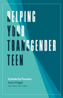 Image of Helping Your Transgender Teen, 2nd Edition : A Guide for Parents