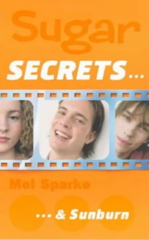 Image of Sugar Secrets and Sunburn by Mel Sparke Book