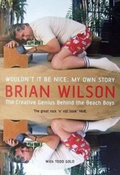 Image of Wouldnt It Be Nice by Brian Wilson Paperback