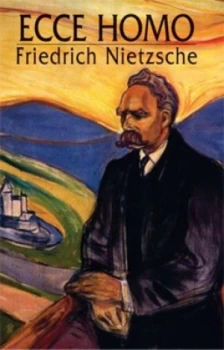 Image of Ecce Homo by Friedrich Wilhelm Nietzsche Book