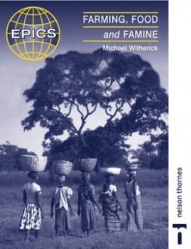 Image of Farming Food and Famine by Michael Witherick Paperback
