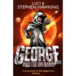 Image of George and the Big Bang by Lucy Hawking, Stephen Hawking (Paperback, 2012)