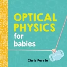 Image of Optical Physics for Babies