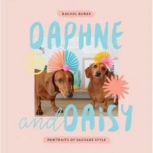 Image of Daphne and Daisy : Pawtraits of Sausage Style