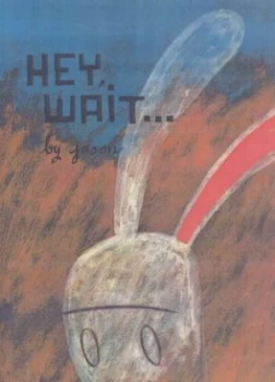 Image of Hey Wait - Paperback