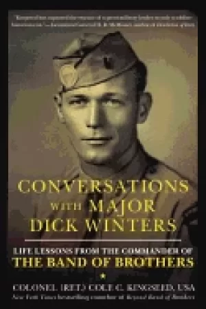 Image of conversations with major dick winters life lessons from the commander of th