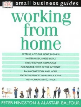 Image of Working from Home by Peter Hingston and Alastair Balfour Hardback