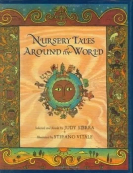 Image of Nursery Tales around the World by Judy Sierra Hardback