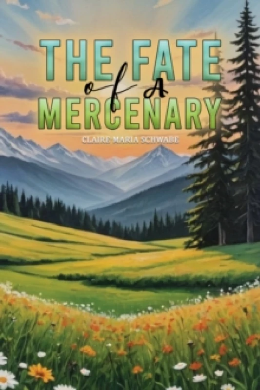 Image of The Fate of A Mercenary Paperback / softback