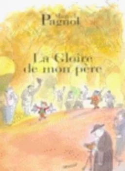 Image of Gloire De Mon Pere La by Marcel Pagnol Book