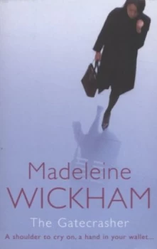 Image of The Gatecrasher by Madeleine Wickham Paperback