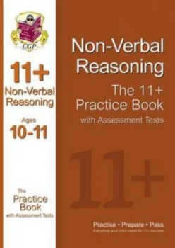 Image of 11+ Non-Verbal Reasoning Practice Book with Assessment Tests Ages 10-11 gl and Other Test Providers Hardback
