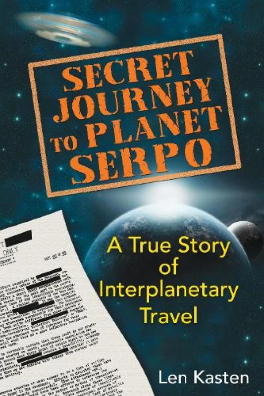 Image of Secret Journey to Planet Serpo by Len Kasten Paperback