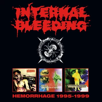 Image of Internal Bleeding Hemorrhage 1995 - 1999 CD multicolor