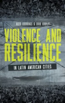 Image of Violence and Resilience in Latin American Cities by Kees Koonings Book