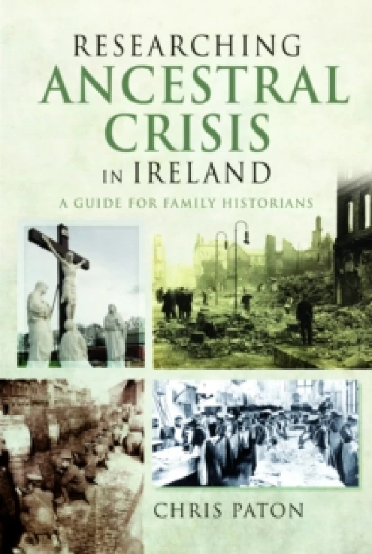 Image of Researching Ancestral Crisis in Ireland. Paperback. By Chris Paton Books
