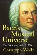 Image of bachs musical universe the composer and his work