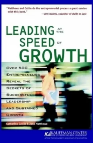 Image of Leading at the speed of growth by Katherine Catlin