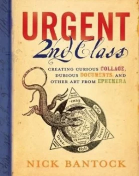 Image of Urgent 2nd Class by Nick Bantock Book