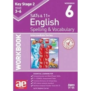 Image of KS2 Spelling & Vocabulary Workbook 6 Intermediate Level Paperback / softback 2018