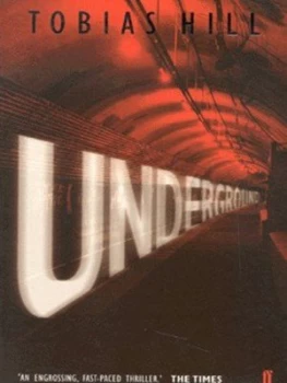 Image of Underground by Tobias Hill Paperback