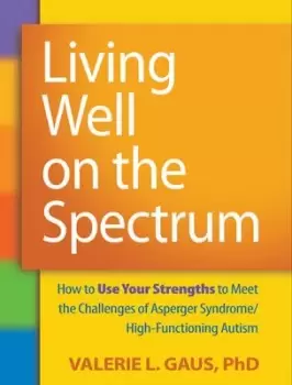 Image of Living Well on the Spectrum by Valerie L. Gaus