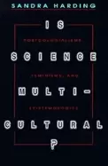 Image of is science multicultural postcolonialisms feminisms and epistemologies