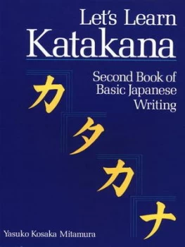 Image of Lets Learn Katakana Second Book of Basic Japanese Writing by Yasuko Kosaka Mitamura Book