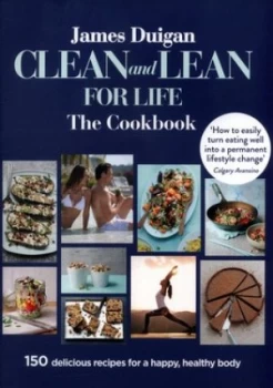 Image of Clean and Lean for Life by James Duigan Paperback