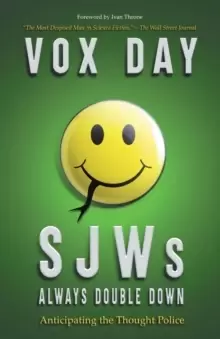 Image of SJWs Always Double Down : Anticipating the Thought Police