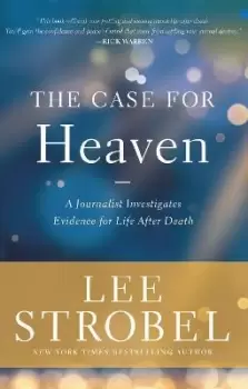Image of The Case for Heaven by Lee Strobel
