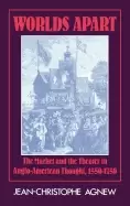 Image of worlds apart the market and the theater in anglo american thought 15501750