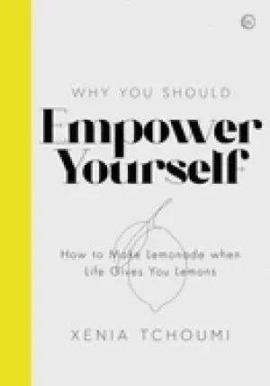 Image of empower yourself how to make lemonade when life gives you lemons