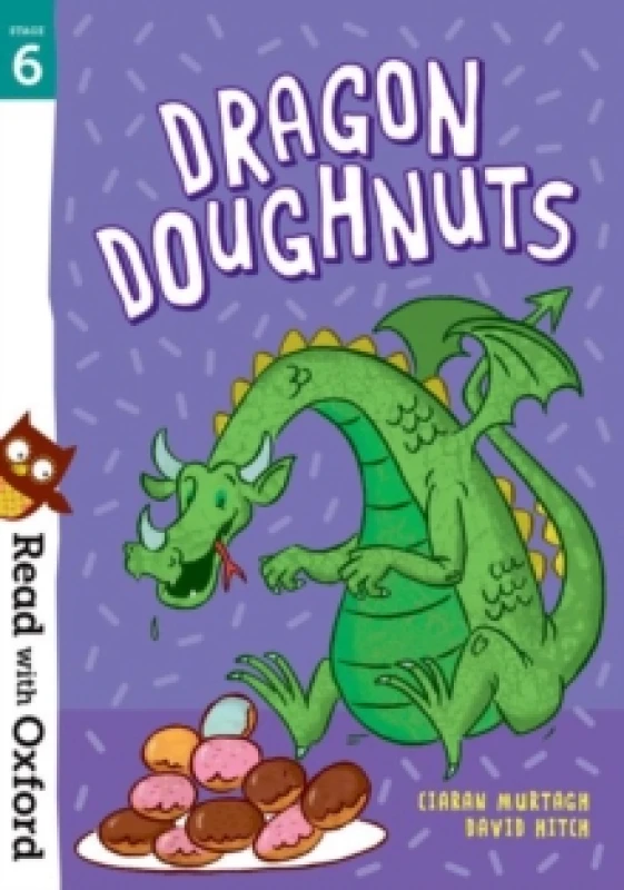 Image of Ciaran Murtagh Read with Oxford: Stage 6: Dragon Doughnuts Book Multi unisex