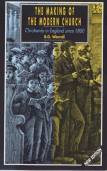 Image of The Making of the Modern Church by B. G Worrall Book