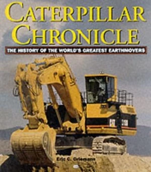 Image of Caterpillar Chronicle by Eric C Orlemann Book