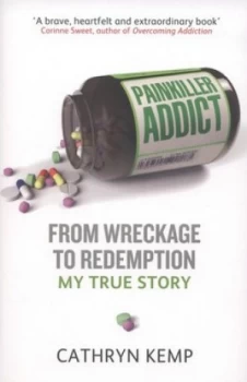 Image of Painkiller Addict by Cathryn Kemp Paperback