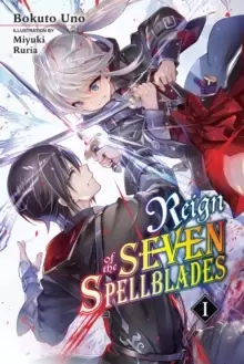 Image of Reign of the Seven Spellblades, Vol. 1 (light novel)