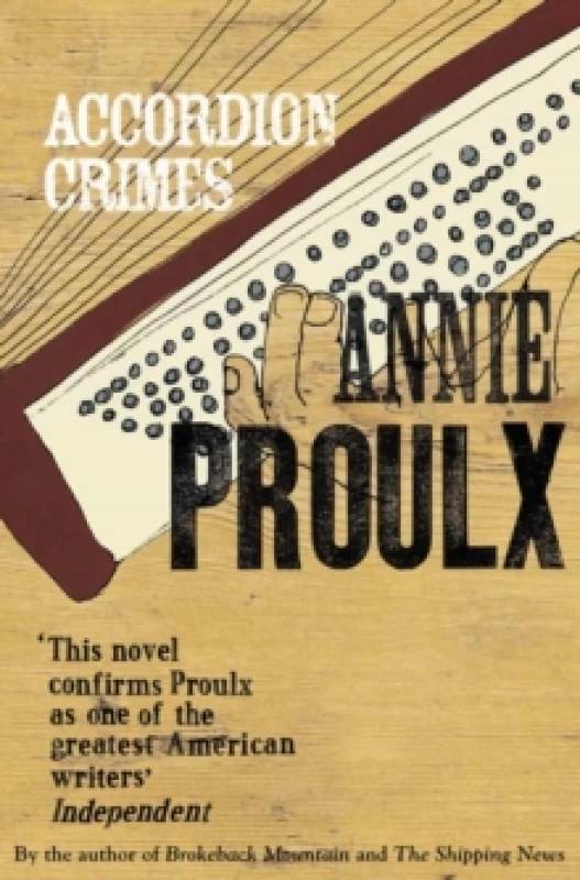 Image of Accordion Crimes by Annie Proulx Paperback