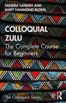 Image of Colloquial ZuluThe Complete Course for Beginners