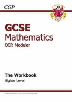 Image of Gcse Maths Ocr Modular Workbook - Higher by Cgp Books Paperback