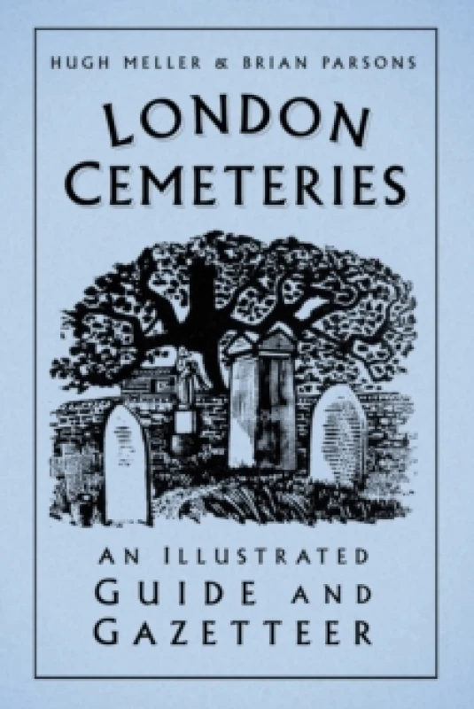 Image of London Cemeteries. Paperback. By Hugh Meller, Brian Parsons Books