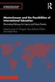 Image of Mestenhauser and the Possibilities of International Education Illuminating Pathways for Inquiry and Future Practice