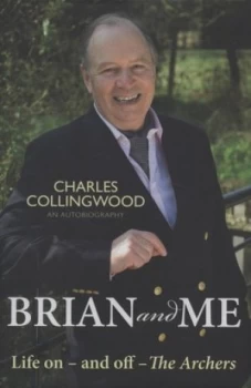 Image of Brian and Me by Charles Collingwood Hardback