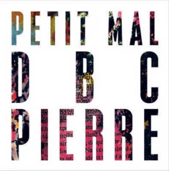 Image of Petit Mal by Dbc Pierre Hardback
