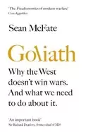Image of goliath why the west doesnt win wars and what we need to do about it