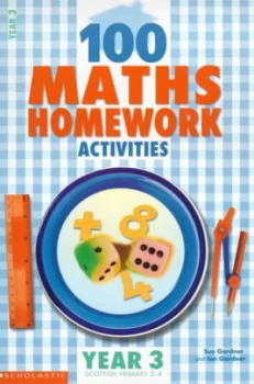 Image of 100 Maths Homework Activities. Year 3 by Sue Gardner Paperback
