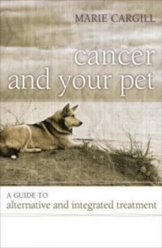 Image of Cancer and your pet by Marie Cargill