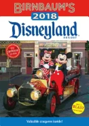 Image of birnbaums 2018 disneyland resort the official guide