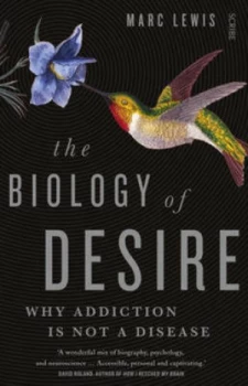 Image of The Biology of Desire by Marc D Lewis Paperback